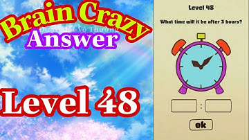 《Brain Crazy Level 48》IQ Challenge Puzzle - Answer Solution // Đáp Án Game Brain Crazy Level 48