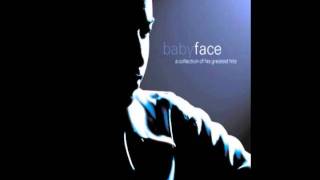 Babyface - Soon as I get home