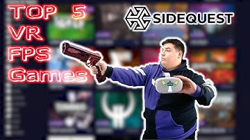 Best Free Oculus FPS Games - *SideQuest VR*