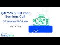 GE Vernova T&amp;D India Earnings Call for Q4FY26 &amp; Full Year