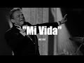 Miniature de la vidéo de la chanson Mi Vida