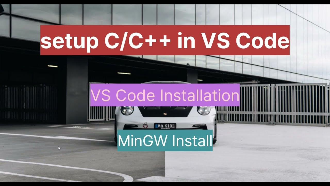How to Set up VS Code for C and C++ in Windows | Step by step Explained ...