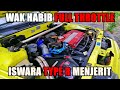 PADU BEB!! WAK HABIB FULL THROTTLE PROTON ISWARA B18C TYPE R EPISOD 2