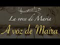 A Voz de Maria - La Voce di Maria