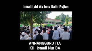 Pimpinan Ponpes DDI Baruga ANNANGGURUTTA ( KH. Ismail Nur BA ) meninggal dunia#shorts #viral
