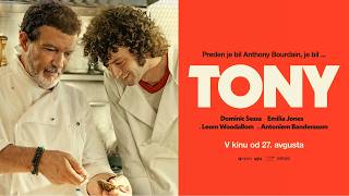 TONY, v kinu od 27. avgusta