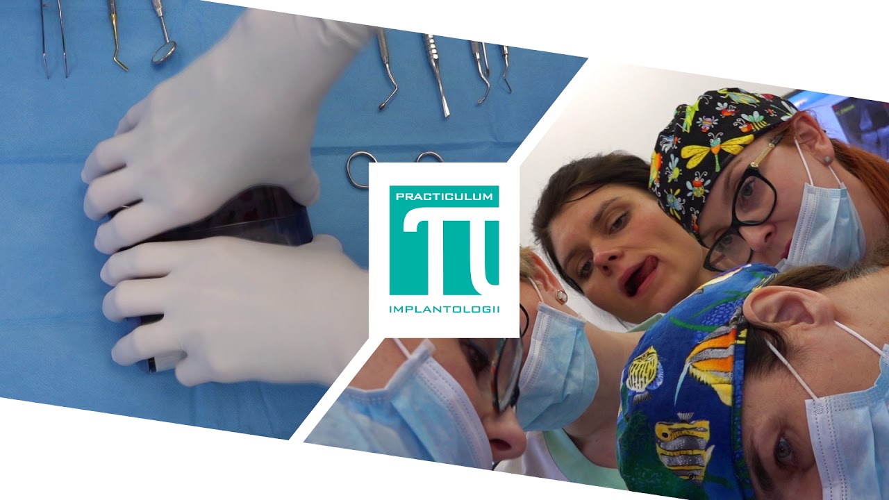 PRACTICULUM IMPLANTOLOGII – SEZON VIIB - Sesja 7 - zabieg 2