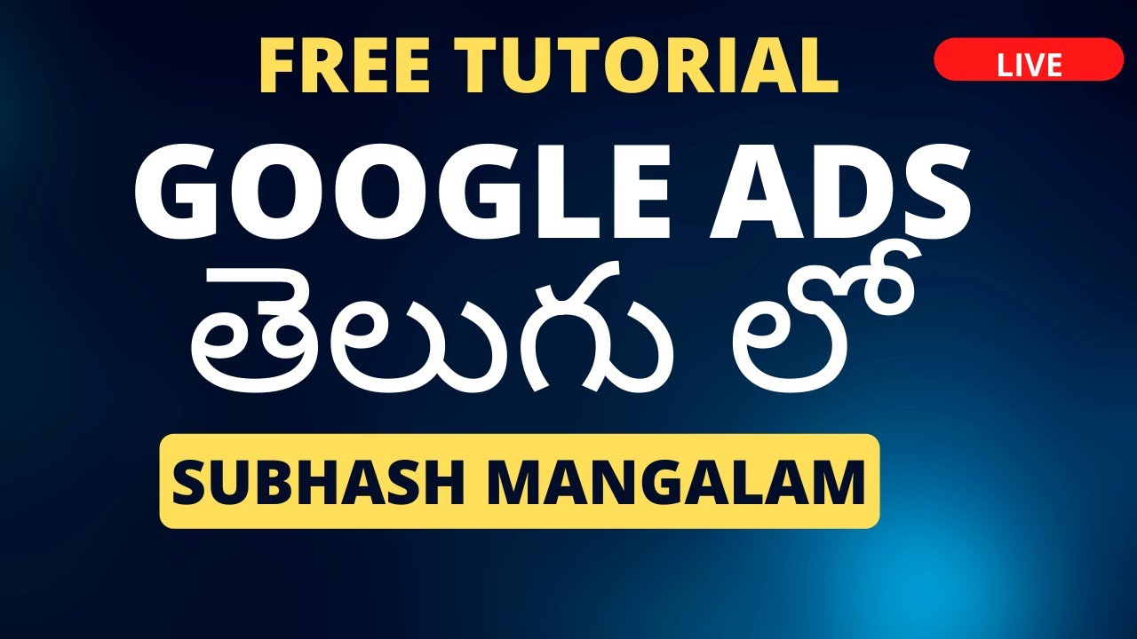 Free Google Ads Course Tutorial in Telugu - Class 7