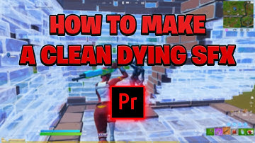 How to Make a Clean Dying SFX - Premiere Pro (Edit Like Valwop, Penguin, Oreo, Sack, & Yarn)