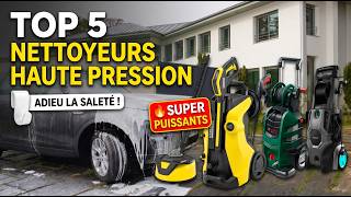 Adieu la Saleté Tenace ! 🚿 TOP 5 des Meilleurs Nettoyeurs Haute Pression pour Terrasse & Voiture