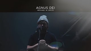 AGNUS DEI/Worthy Is The Lamb - Michael W. Smith (Red Rocks Worship Cover)