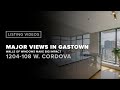 HUGE VIEWS AT THE W! GASTOWN CONDO FOR SALE, JUST SOLD! 108 W. CORDOVA STREET VANCOUVER