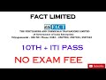 FACT VACANCY 2024 | 10TH + ITI PASS | NO EXAM FEE |