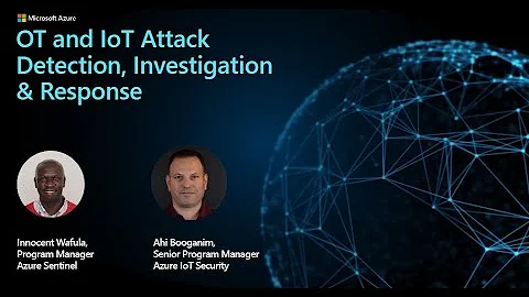 Better Together Webinar: OT and IOT Attack Detection, Investigation and Response