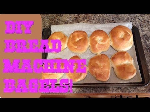 DIY Bread Machine Bagels!