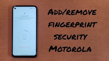 Add and Remove Fingerprint Security Motorola Moto G