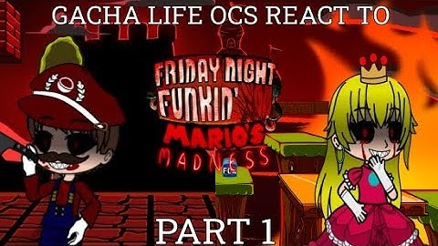 Gacha Life OCs React to FNF Mario