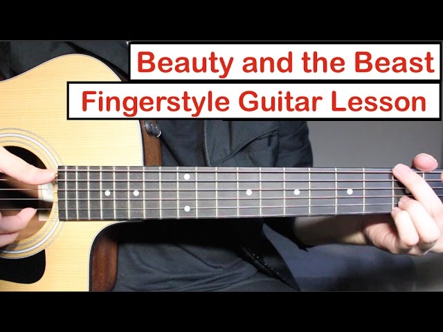 Beauty and the Beast | Fingerstyle Guitar Lesson (Tutorial) How to play Fingerstyle class=