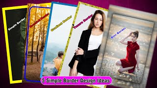 Create 5 Simple Border Photoshop|Photoshop Me Simple Border Kaise Banaye |Border Design in 5 Methods