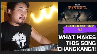 What makes this song 'CHANGKANG'|Ep.1| Nampi Kongtol by @zinnagamah