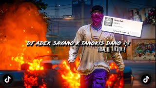 DJ ADEK SAYANG X TANGKIS DANG 🎶 sounds DRF411 (speed up & reverb) viral tiktok