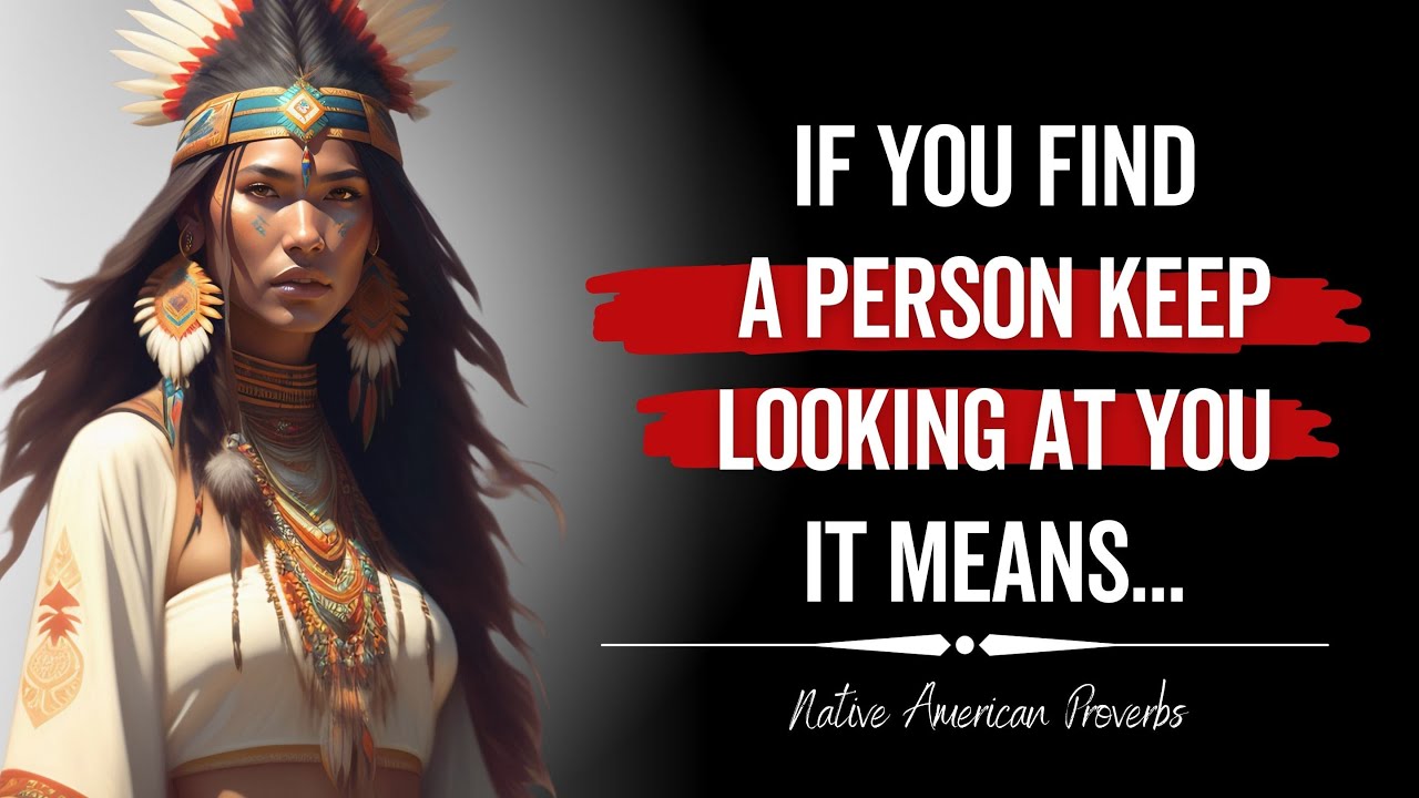 Native American Proverbs and Sayings | Wisdom from the Ancestors - YouTube