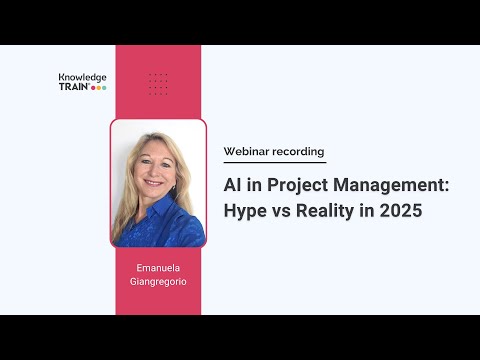 AI in Project Management Hype vs Reality in 2025' with Emanuela Giangregorio ProjectManagement