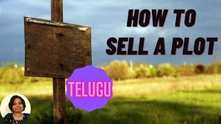 How to Sell Plot in Real Estate || How to Sale Plot in Telugu || How to Sale Open Plots