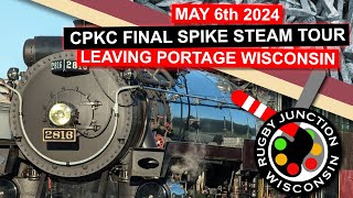 CPKC 'The Last Spike' Celebration  Leaving Portage WI on May 6th, 2024