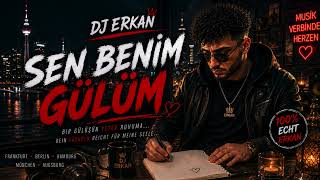 DJ ERKAN – Gülüm  | Modern Arabesk x Turkish Drill x Deutschrap