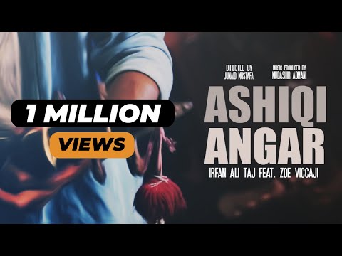 Aashiqui (Ashiqi) Angar By Irfan Ali Full HD Song