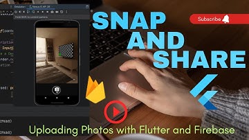 Snap and Share: Uploading Photos with Flutter and Firebase | Take Photo and Upload Tutorial