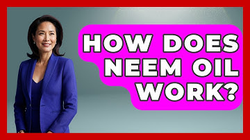 How Does Neem Oil Work? | Insects and Invaders