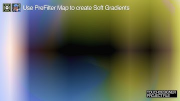 Audiovisual Experiments – Soft Gradients with PreFilter Map [PROJECTFILE]