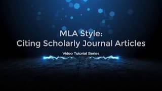 MLA Style: Citing Scholarly journal Article