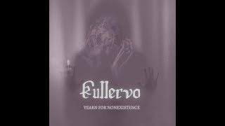 Kullervo - Yearn For Nonexistence (Full Album)