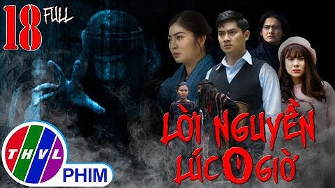 Lời nguyền lúc 0 giờ - Tập 18