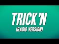 Mullage - Trick'n (Radio Version) [Lyrics] Mp3 Song