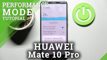 How to Switch On High Performance Mode in HUAWEI MATE 10 PRO - Choose Higher Performance
