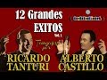 RICARDO TANTURI - ALBERTO CASTILLO - 12 GRANDES EXITOS - VOL 1 - 1941/1943 por Cantando Tangos