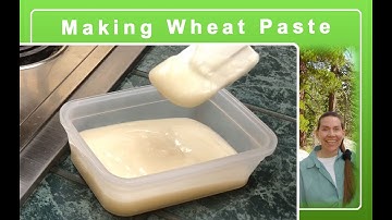 Making Wheat Paste