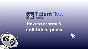 Enfue Talent Flow I Create & Edit Talent Pool