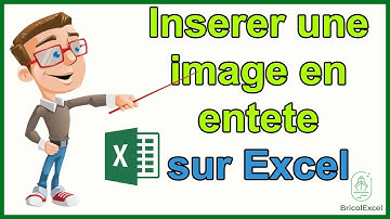 Comment inserer une image en entete sur Excel
