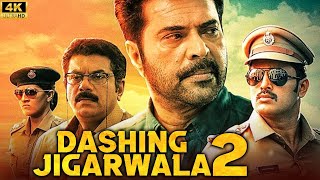 DASHING JIGARWALA 2 - Hindi Dubbed Full Movie | Mammootty Unni Mukundan, Sneha | South Action Movie