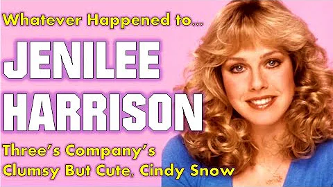 Whatever Happened to Jenilee Harrison - Star of "T...