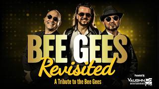 BEE GEES Revisited LIVE. Leduc, AB. Friday, September 11th – Maclab Centre.