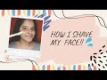 HOW I SHAVE MY FACE FOR INSTANT CLEAR SKIN!!! |For Women | Suraksha Shetty