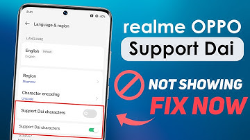 Support dai characters not showing on realme/OPPO - Solution 🔥