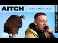 Aitch  buss down live  rounds  vevo ft ziezie