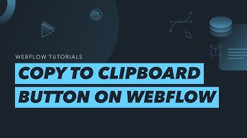 How to Create a Copy to Clipboard Button in Webflow
